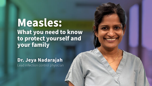 Measles: What you need to know to protect yourself and your family